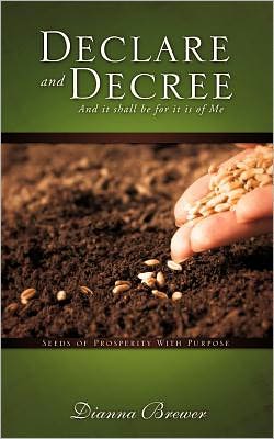 Cover for Dianna Brewer · Declare and Decree (Paperback Book) (2010)