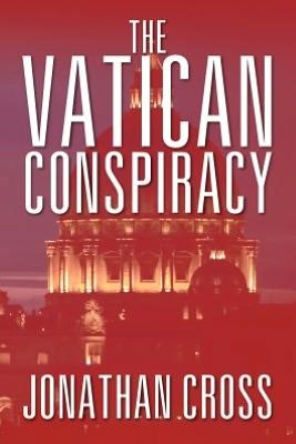 Cover for Jonathan Cross · The Vatican Conspiracy (Pocketbok) (2012)