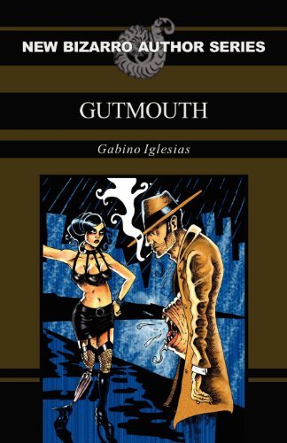 Cover for Gabino Iglesias · Gutmouth (Paperback Book) (2012)