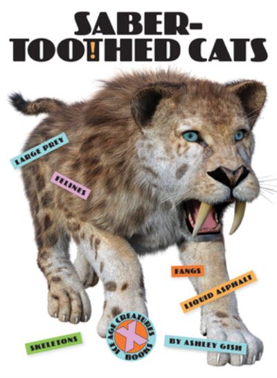 Cover for Ashley Gish · Saber-Toothed Cats (N/A) (2022)