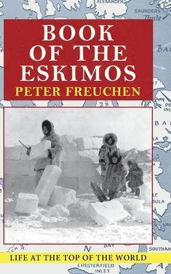 Cover for Peter Freuchen · Book of the Eskimos (Hardcover Book) (2023)