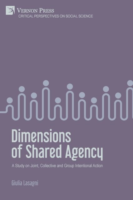 Cover for Giulia Lasagni · Dimensions of Shared Agency (Paperback Bog) (2021)