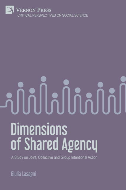 Cover for Giulia Lasagni · Dimensions of Shared Agency (Paperback Bog) (2021)