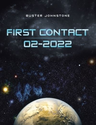 Cover for Buster Johnstone · First Contact 02-2022 (Paperback Book) (2021)