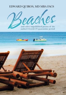Cover for Edward Quiros MD MBA FACS · Beaches (Hardcover Book) (2020)