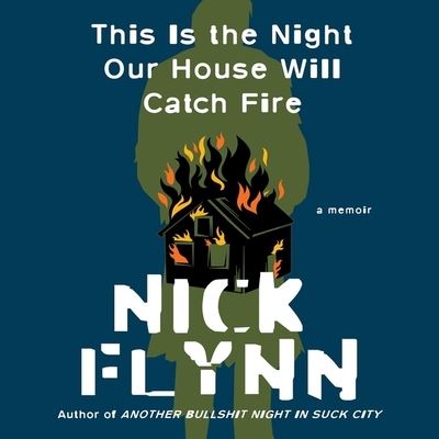 Cover for Nick Flynn · This Is the Night Our House Will Catch Fire (CD) (2020)