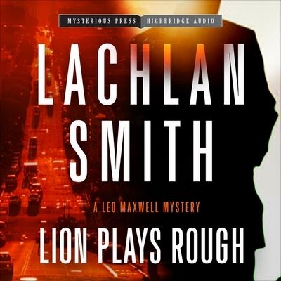 Cover for Lachlan Smith · Lion Plays Rough (CD) (2014)