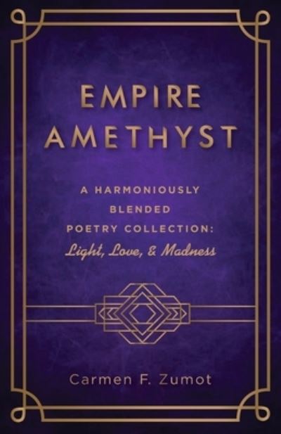 Cover for Carmen F Zumot · Empire Amethyst (Paperback Book) (2021)