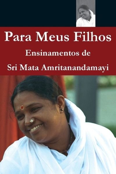Cover for Sri Mata Amritanandamayi Devi · Para Meus Filhos (Paperback Book) (2016)