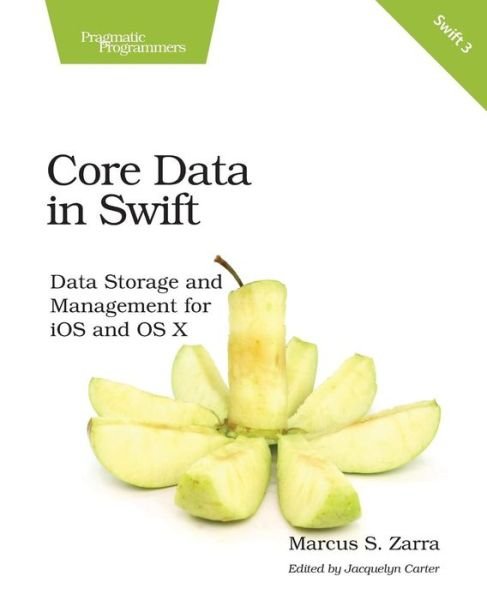 Cover for Marcus Zarra · Core Data in Swift (Paperback Book) (2016)