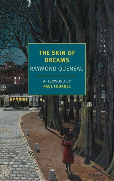 Cover for Raymond Queneau · Skin of Dreams (Book) (2024)
