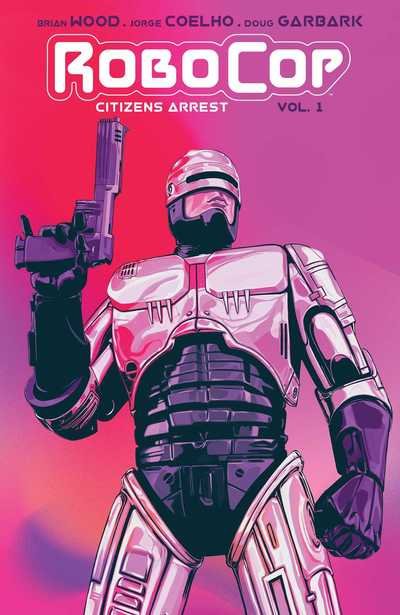 Cover for Brian Wood · RoboCop (Paperback Book) (2018)
