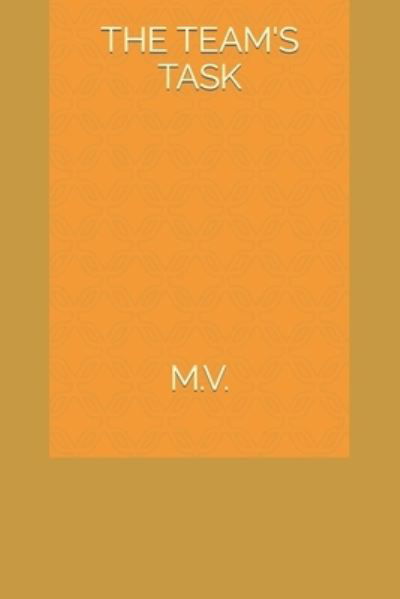 Cover for M V · The team's task (Pocketbok) (2018)