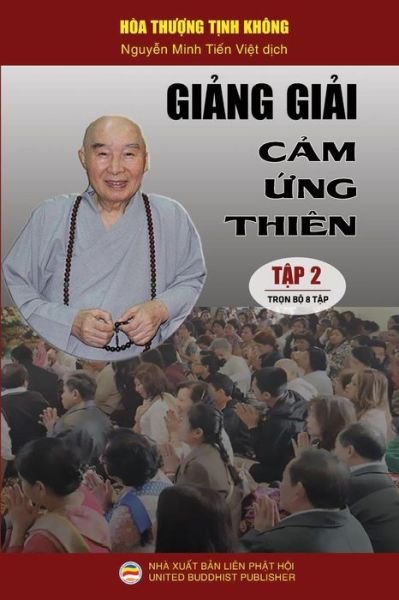 Cover for Hoa Th??ng T?nh Khong · Gi?ng gi?i C?m ?ng thien - T?p 2 (Paperback Bog) (2018)