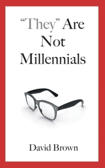 Cover for David Brown · They Are Not Millennials (Paperback Book) (2019)
