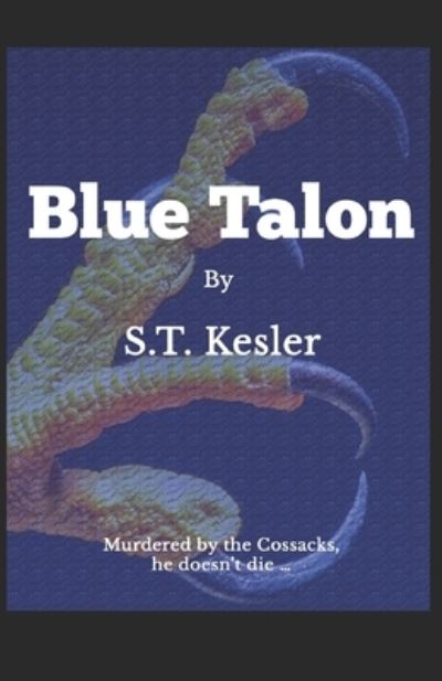 Cover for S T Kesler · Blue Talon (Paperback Book) (2019)