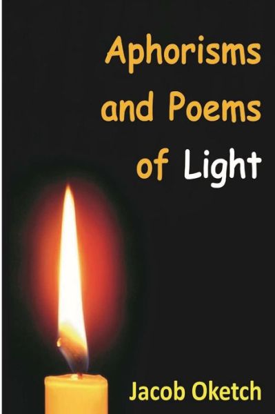Cover for Jacob Oketch · Aphorisms &amp; Poems (Paperback Book) (2020)
