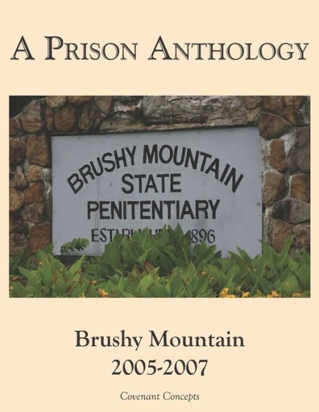 Cover for Garry W Johnson · A Prison Anthology: Brushy Mountain 2005-2007 (Paperback Book) (2020)