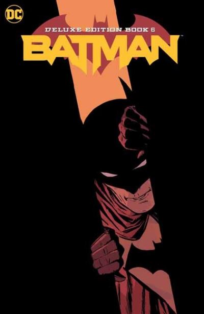 Batman: The Deluxe Edition Book 6 - Tom King - Kirjat - DC Comics - 9781779515704 - tiistai 26. heinäkuuta 2022