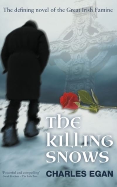 Cover for Charles Egan · Killing Snows (Book) (2012)