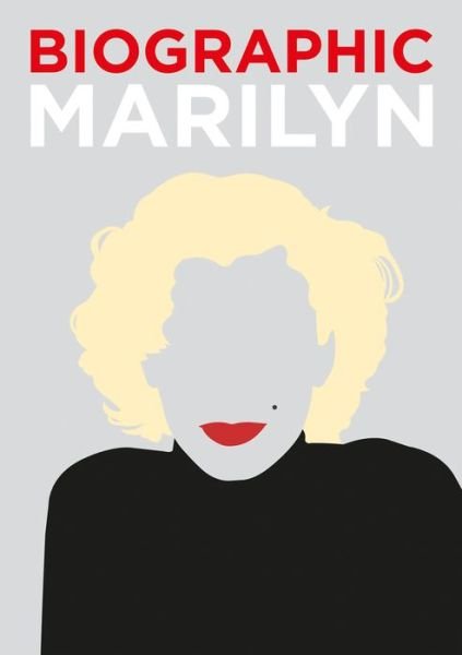 Cover for Katie Greenwood · Biographic: Marilyn: Great Lives in Graphic Form - Biographic (Gebundenes Buch) (2019)