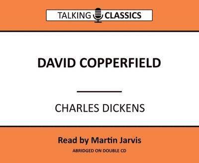 Cover for Charles Dickens · David Copperfield - Talking Classics (Hörbok (CD)) [Abridged edition] (2016)