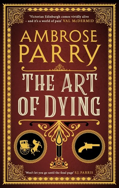 Cover for Ambrose Parry · The Art of Dying (Pocketbok) (2019)