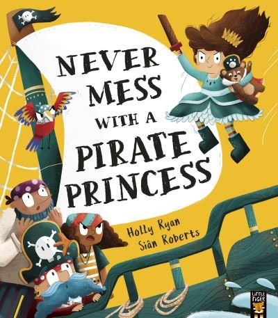 Cover for Holly Ryan · Never Mess With a Pirate Princess (Pocketbok) (2021)