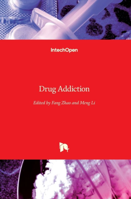 Cover for Fang Zhao · Drug Addiction (Hardcover Book) (2018)