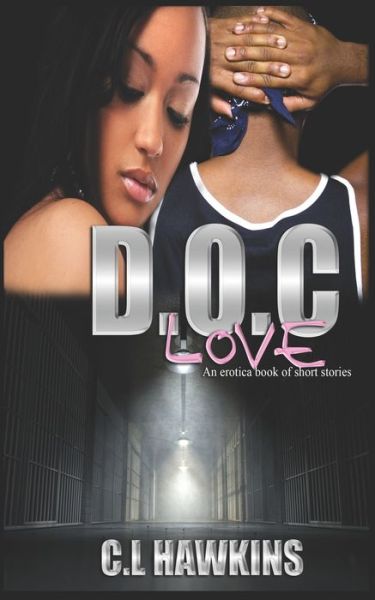 Cover for C L Hawkins · D.O.C Love (Paperback Book) (2019)