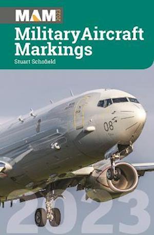 Cover for Stuart Schofield · Military Aircraft Markings 2023 (Paperback Book) (2023)