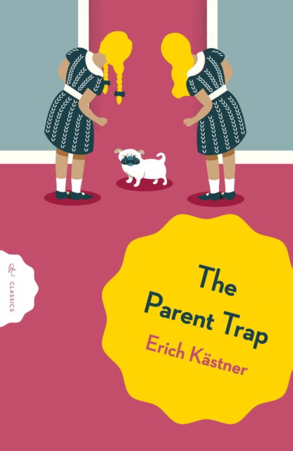 Cover for Erich Kastner · The Parent Trap - Pushkin Children’s Classics (Paperback Book) (2025)