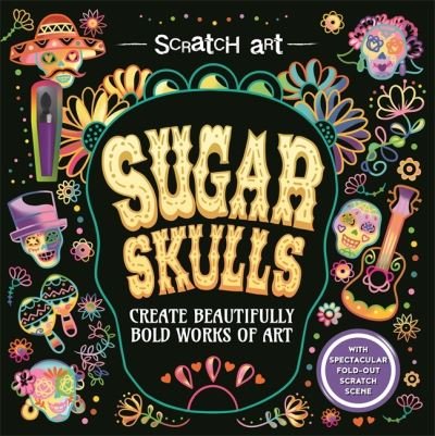 Cover for Igloo Books · Sugar Skulls - Scratch Art for Adults (Paperback Book) (2024)