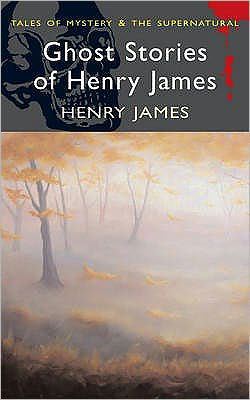 Ghost Stories of Henry James - Tales of Mystery & The Supernatural - Henry James - Libros - Wordsworth Editions Ltd - 9781840220704 - 5 de febrero de 2008