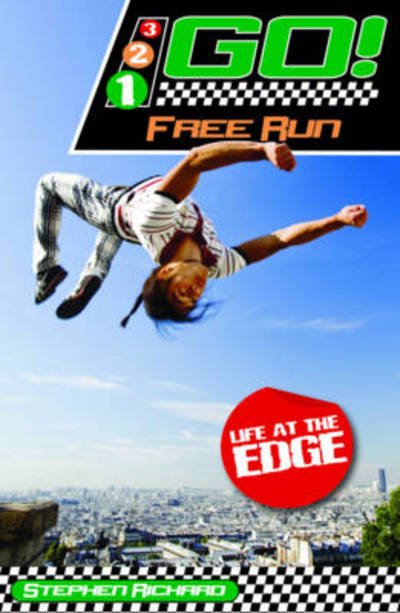 Cover for Rickard Stephen · 321 Go! Free Run - 3, 2, 1 Go! (Paperback Book) (2010)