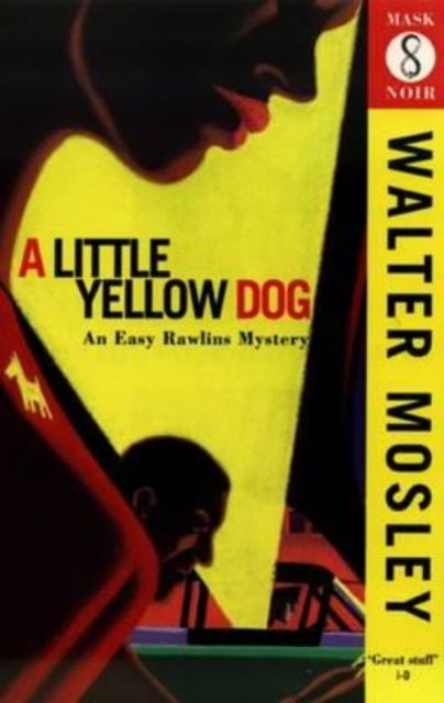 Cover for Walter Mosley · A Little Yellow Dog - Mask noir (Paperback Book) [New edition] (1996)