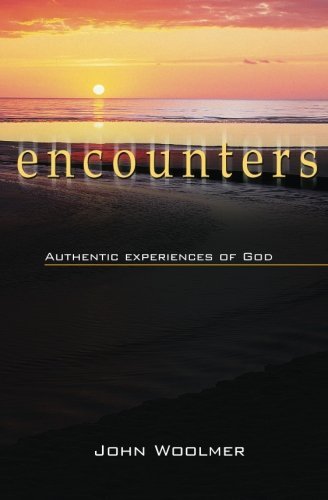 Cover for John Woolmer · Encounters: Authentic Experiences of God (Pocketbok) (2007)