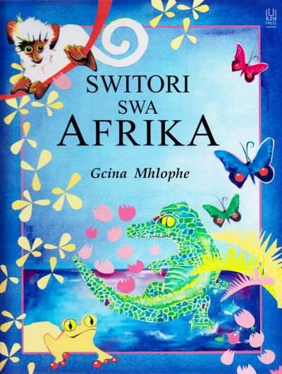 Cover for Gcina Mhlophe · Switori Swa Afrika (Paperback Bog) (2014)