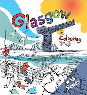 Cover for Elfreda Crehan · Glasgow: A Colouring Book - Colourful Languages (Taschenbuch) (2025)