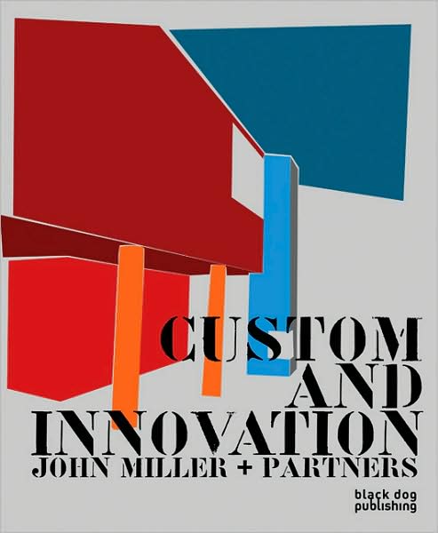 Cover for Kenneth Frampton · Custom and Innovation: John Miller and Partners (Hardcover Book) (2009)