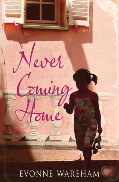 Cover for Evonne Wareham · Never Coming Home (Paperback Book) (2012)