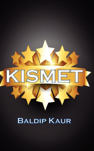 Kismet - Baldip Kaur - Books - Legend Press Ltd - 9781909039704 - July 13, 2012