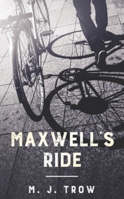 Cover for M. J. Trow · Maxwell's Ride - Mad Max (Paperback Book) (2020)