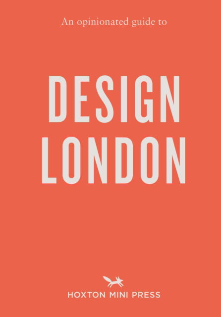 Cover for Sujata Burman · An Opinionated Guide to Design London (Paperback Book) (2024)