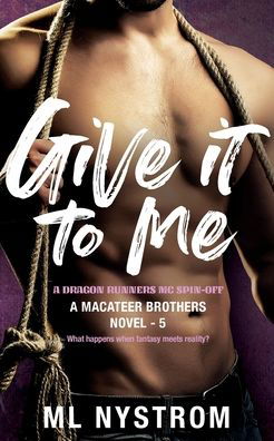 Cover for Ml Nystrom · Give it to Me (Pocketbok) (2021)