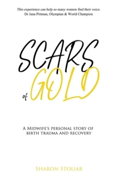 Cover for Sharon Stoliar · Scars of Gold (Buch) (2022)