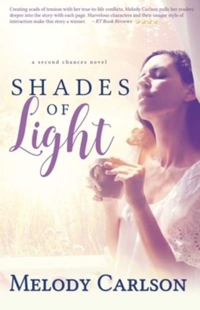 Cover for Melody Carlson · Shades of Light (Paperback Book) (2017)
