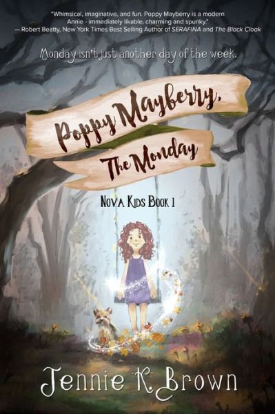 Cover for Jennie K. Brown · Poppy Mayberry, The Monday (Nova Kids) (Paperback Book) (2016)