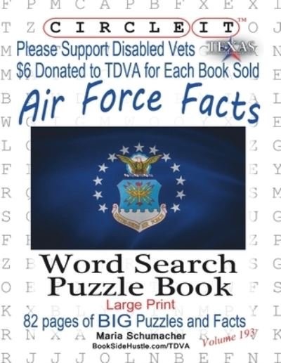 Cover for Lowry Global Media LLC · Circle It, Air Force Facts, Word Search, Puzzle Book (Taschenbuch) (2020)