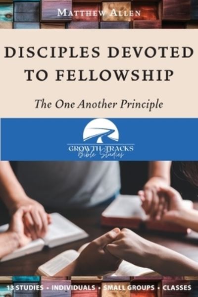 Cover for Matthew Allen · Disciples Devoted to Fellowship (Bok) (2023)